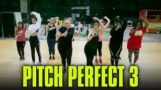 Pitch Perfect 3 Rehearsals - Cheap Thrills \/ I Don't Like It, I Love It