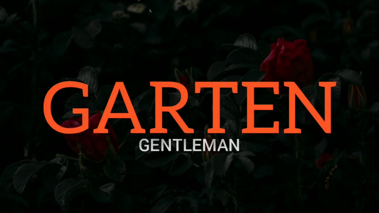 Gentleman - Garten (Lyrics)
