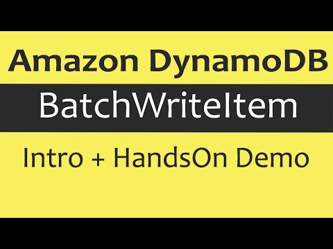 Amazon DynamoDB - BatchWriteItem