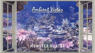 Coral Highlands Ambience  Monster Hunter World | Ambient Vistas