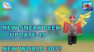 NEW SNEAK PEEK UPDATE 49 or WORLD 30 in Weapon Fighting Simulator
