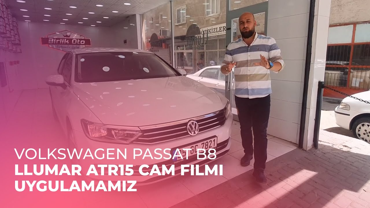 Volkswagen Passat B8 // LLumar ATR15 Cam Filmi Uygulamamız