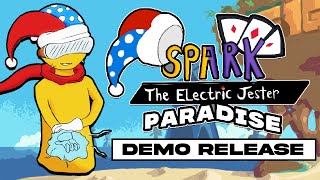 Spark the Electric Jester Paradise || Demo Release
Spark the Electric Jester Paradise is finally here! Join this famed electric jester as he adventures through the Conogo Isles, the place Spark went on vacation to, after the events of Spark the Electric Jester 1. There he meets with a mysterious Formie named Ace, a local resident of this region. She tells him about the suspicious machinations of the estudious Dr. Denuvo. A robotic engineer turned venture capitalist, who is using all of his genius inventions, to rapidly industrialize this once peaceful island. It is up to you to put a stop to him destroying the wildlife, upsetting the local residents, and harvesting every ounce of energy from every location using his Denuvo Generators.
Get demo here -
Itch.io: https://plexitier.itch.io/spark-the-electric-jester-paradise
Gamejolt: https://gamejolt.com/games/SparkP/879278 Spark the Electric Jester Paradise || Demo Release