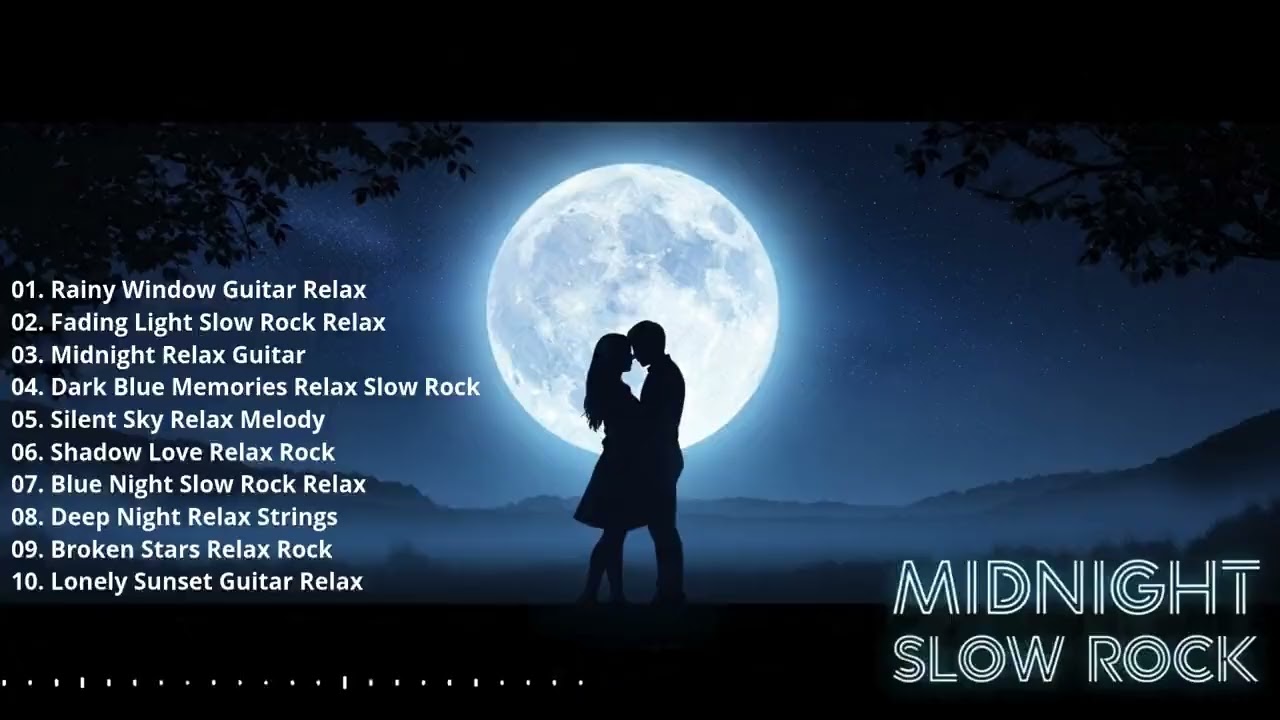 Late Night Slow Rock Ballads _ Emotional Love Songs Relaxing Playlist
