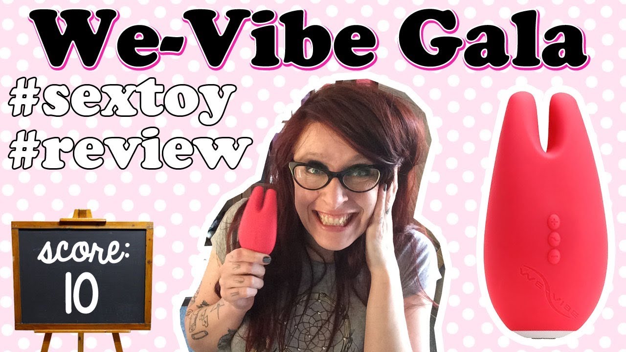 VIBRATOR REVIEW: WE-VIBE GALA