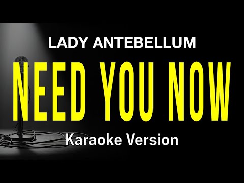 Need You Now - Lady Antebellum-র ভিডিওর থাম্বনেইল