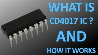 What is CD4017 IC | How to use CD4017 IC