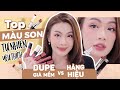 TOP các màu son tự nhiên dùng hằng ngày | Bản dupe giá mềm VS Hàng highend | Luna Đào