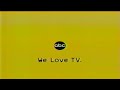 ABC We Love TV Ident 1999 ABC We Love TV Ident 1999
