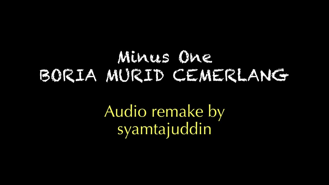 Minus One Boria Murid Cemerlang