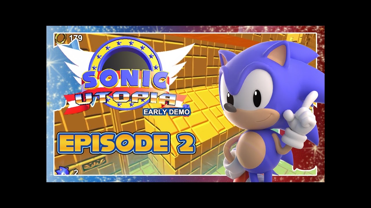 Sonic Utopia (SAGE 2016 Demo) Episode 2 - Secrets