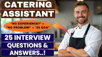 25 sollicitatievragen en -antwoorden voor cateringassistenten in 2025 | Gids voor starters | Slaa...