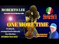 Ken Martina - ROBERTO LEE - ONE MORE TIME - NEW GENERATION ITALO DISCO Vocals by Roby