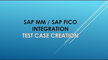 sap mm fico integration test cases | sap testing | sap test cases | sap mm testing | sap test script