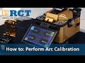 How to: Perform an Arc Calibration