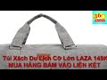 Túi xách du lịch rẻ : Túi Xách Du Lịch Cỡ Lớn LAZA giảm 25%