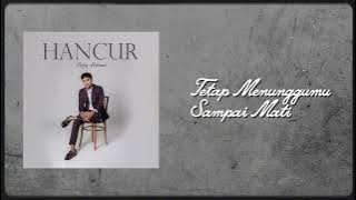 Afiq Adnan  - Hancur