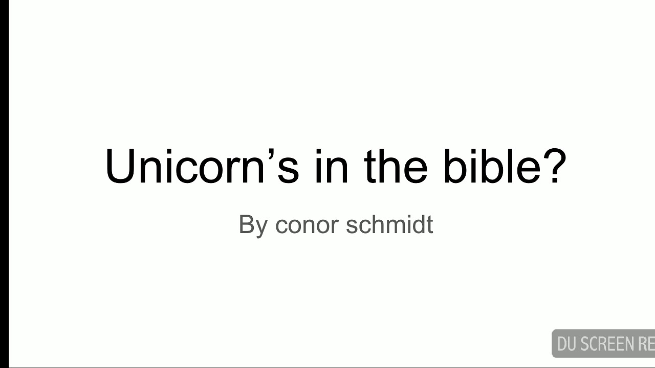 What are the Unicorn's in the bible? YouTube