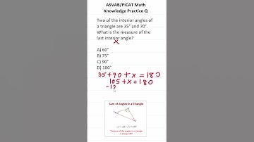 ASVAB/PiCAT Math Knowledge Practice Test Question: Triangle Sum Theorem #acetheasvab w #grammarhero