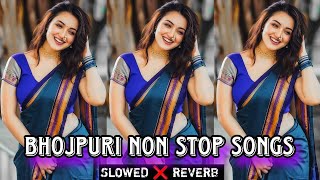 Download Lagu Non stop bhojpuri slowed reverb song | non stop bhojpuri song | Bhojpuri song mashup | Trending Sond MP3 Download Lagu Non stop bhojpuri slowed reverb song | non stop bhojpuri song | Bhojpuri song mashup | Trending Sond MP3