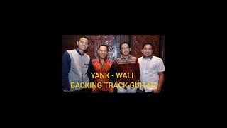 YANK - WALI GUITAR BACKING TRACK