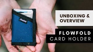Flowfold Minimalist Card Holder [Unboxing & Overview] screenshot 5