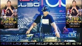 REZA  YAYANK PESTA ABUYA KELEP BUSENG MISS YETNI GAD POL ROMM pujon