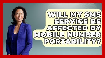 Will My SMS Service Be Affected By Mobile Number Portability? - Consumer Laws For You