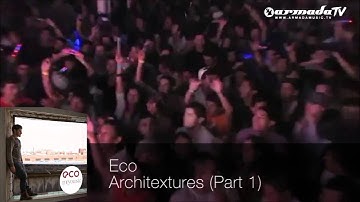 Eco - Architextures (Part 1)