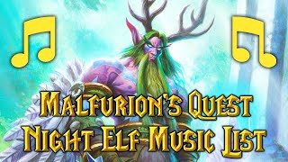 Malfurion&#39;s Quest - Night Elf Music Compilation