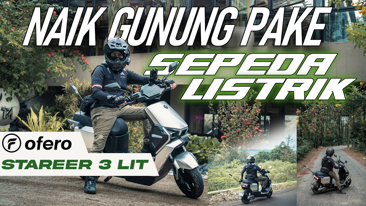 TOURING 100KM++ PAKE SEPEDA LISTRIK | Ofero Stareer 3 Lit Challenge