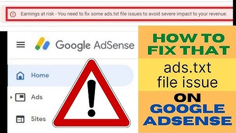 How to Fix ads.txt File Issue on Google Adsense | How-To