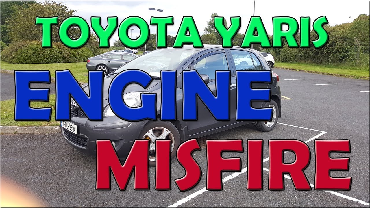 TOYOTA YARIS ENGINE MISFIRE DETECTED WHILE DRIVING