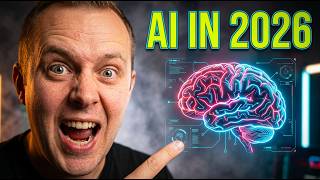 AI in 2026 Will Change Everything