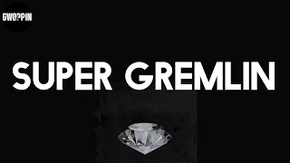 Kodak Black - Super Gremlin (Lyrics)
