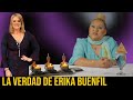 ERIKA BUENFIL LA VERDAD DE LO QUE DIJO ALEJANDRA AVALOS