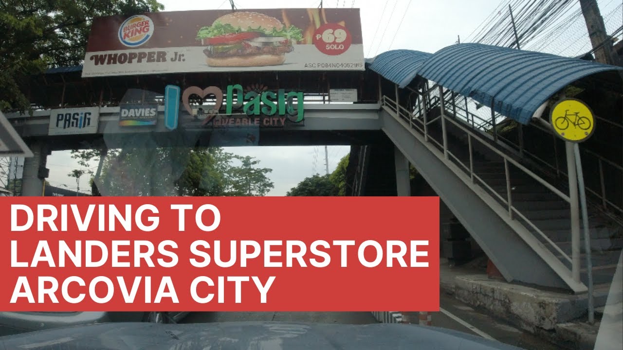 Driving to Landers Superstore Arcovia City Pasig 4K