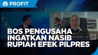 Jelang Pilpres, Pengusaha Khawatir Nasib Rupiah Terancam!
