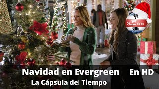 Navidad En Evergreen La Cápsula Del Tiempo Peliculas Completas En Español Navidad Romance