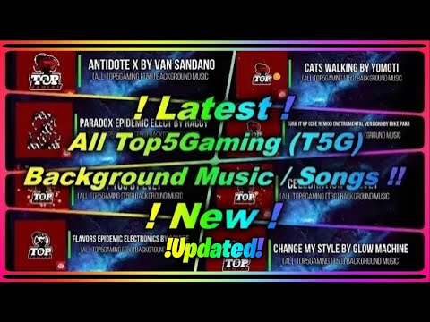 All New And Latest Top5Gaming (T5G) Background Music / Songs !! - YouTube