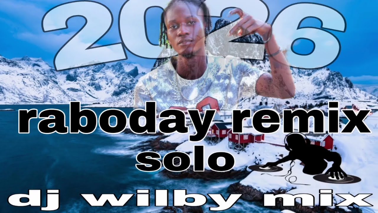 Raboday remix solo❌️dj wilby mix❌️2026