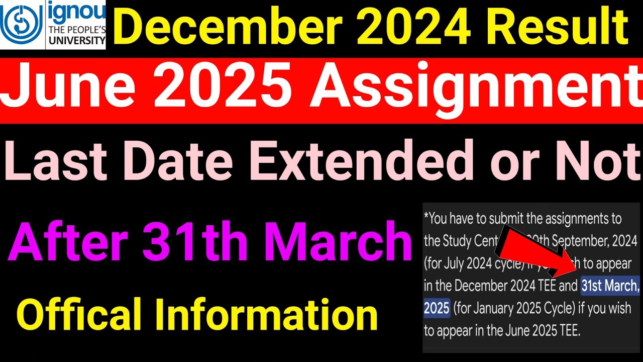 IGNOU June 2025 Assignment Last Date extended | Ignou Assignment Submit ...
