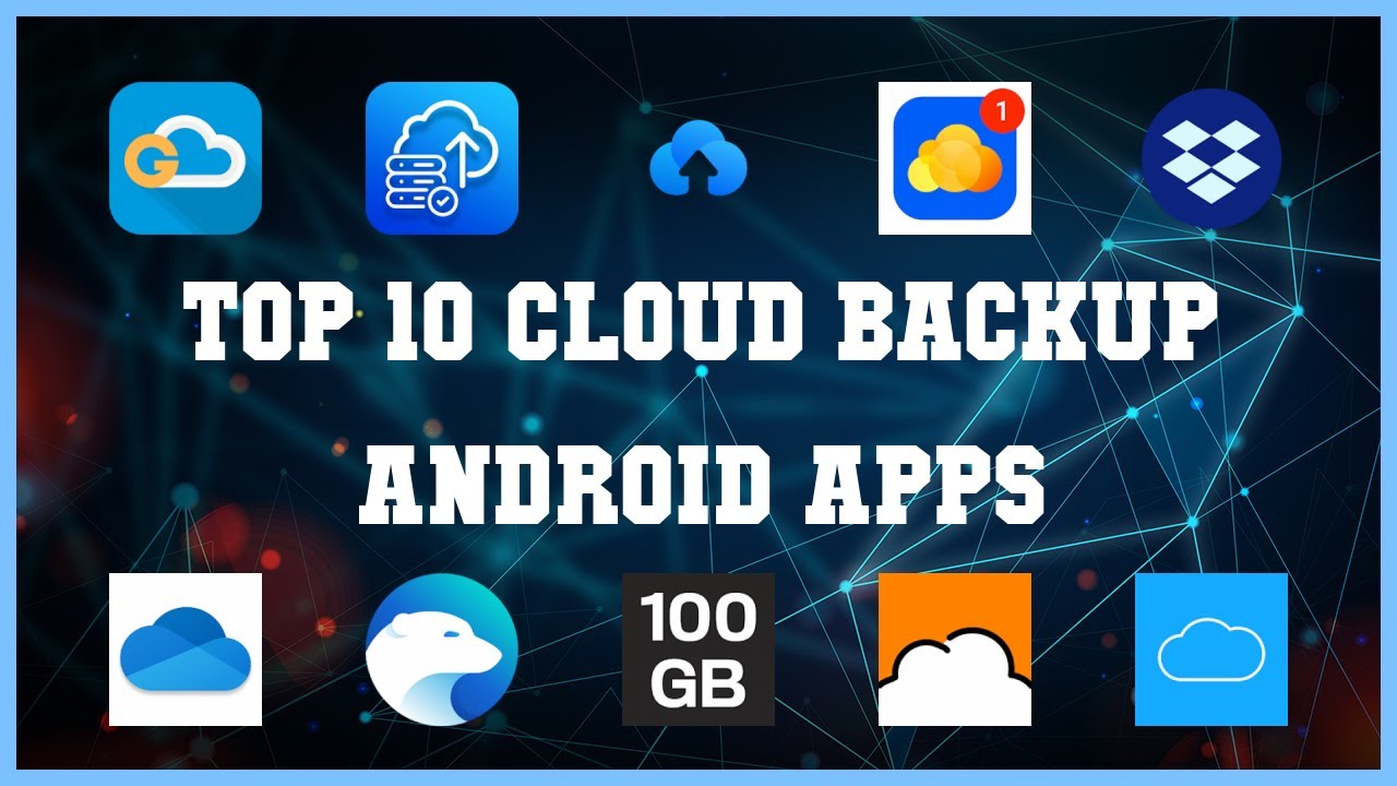 Top 10 Cloud Backup Android App | Review