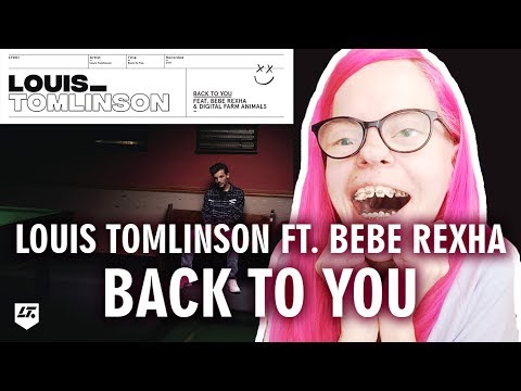 LOUIS TOMLINSON - BACK TO YOU FT. BEBE REXHA (REACTION) | Sisley Reacts - YouTube