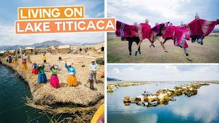 Living on Lake Titicaca | Floating Village in Peru