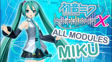 Hatsune Miku: Project DIVA X - ALL MODULES - Miku