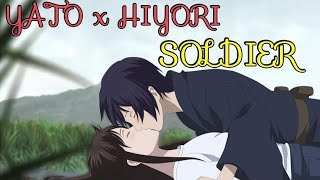 Noragami [AMV] Yato x Hiyori - Soldier