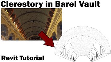 Revit Tutorial - Clerestory on Barrel Vault