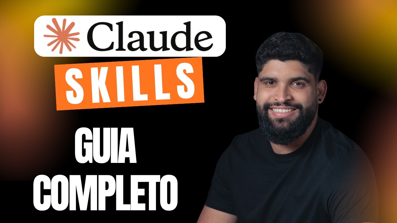 Claude SKILLS explicado do zero — Guia Completo - YouTube