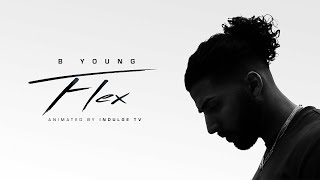 Смотреть клип B Young - Flex (Official Lyric Video)